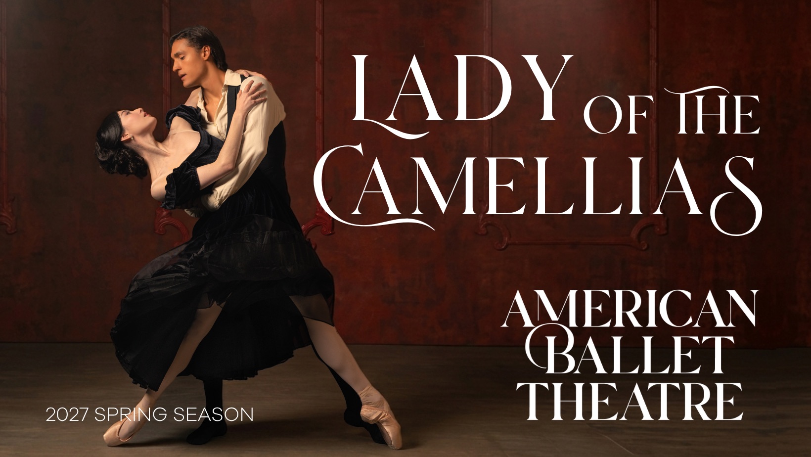 Lady of the Camellias program graphic, a couple in a dramatic embrace lit in deep red, 2027 Spring Season